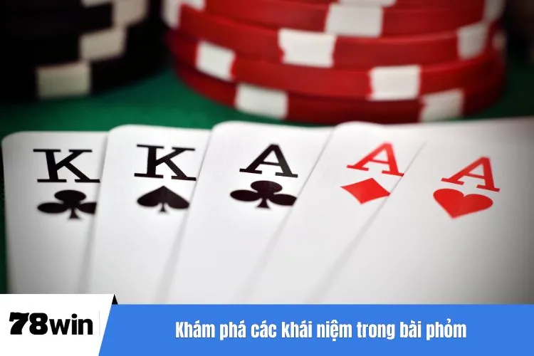 Khám phá các khái niệm trong bài phỏm