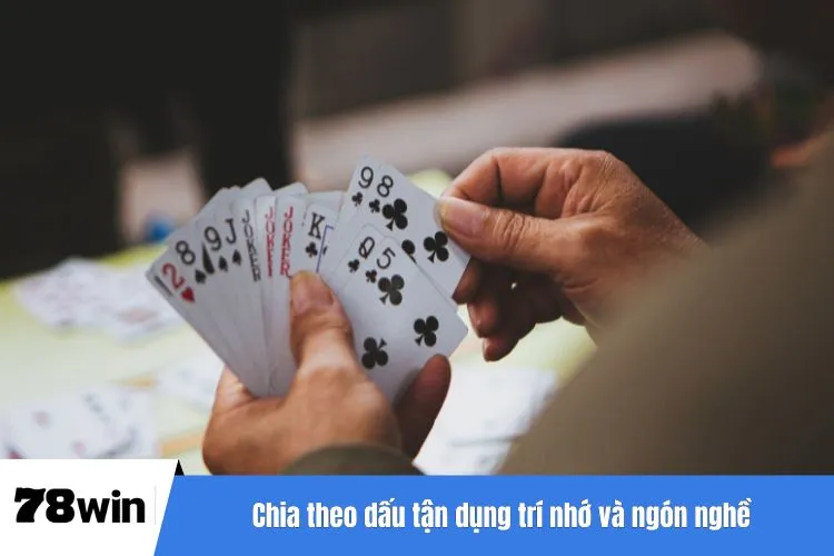 Chia theo dấu tận dụng trí nhớ và ngón nghề
