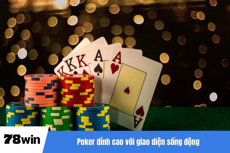 Poker đỉnh cao với giao diện sống động