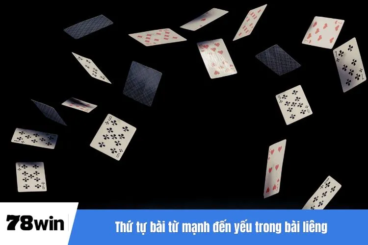 Thứ tự bài từ mạnh đến yếu trong bài liêng