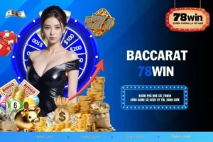 Baccarat – Bí quyết chơi hiệu quả, chiến thắng tại nhà cái