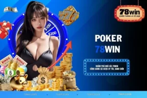 Poker - Tựa game giải trí được các bet thủ rất yêu thích