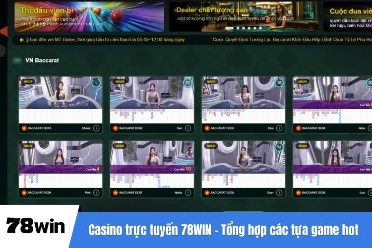Casino trực tuyến 78WIN - Tổng hợp các tựa game hot